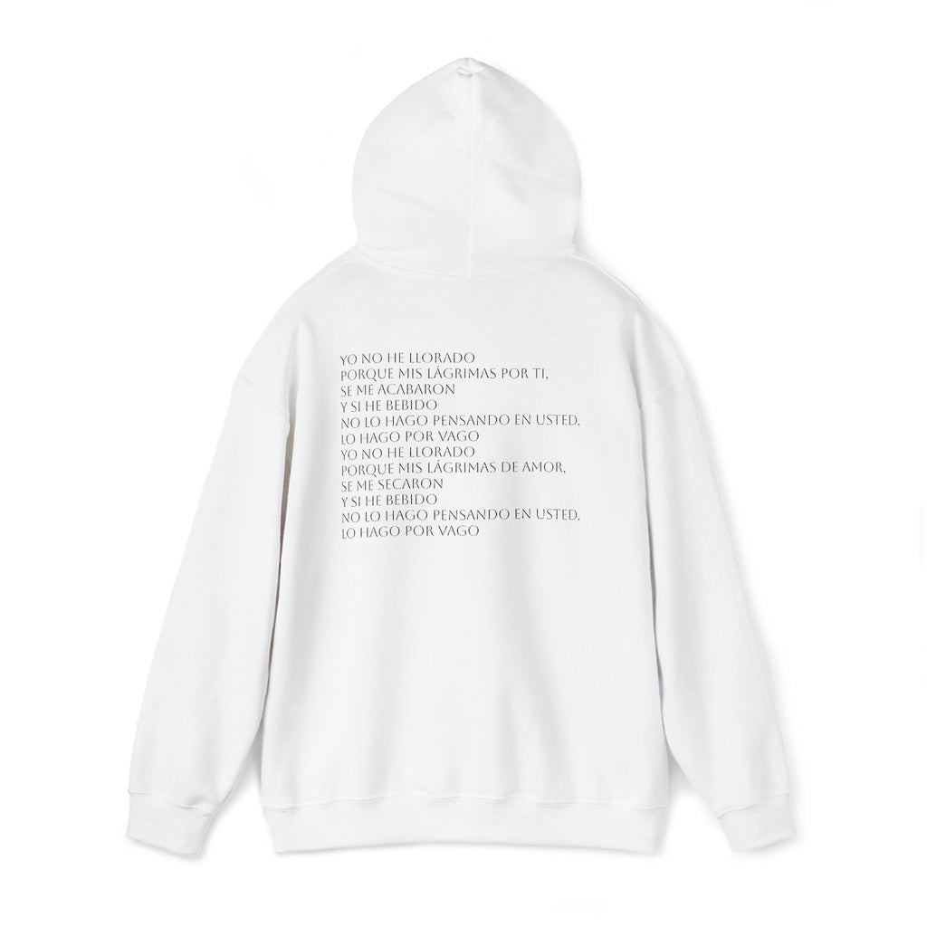"Yo no he llorado" Lyric Graphic Hoodie