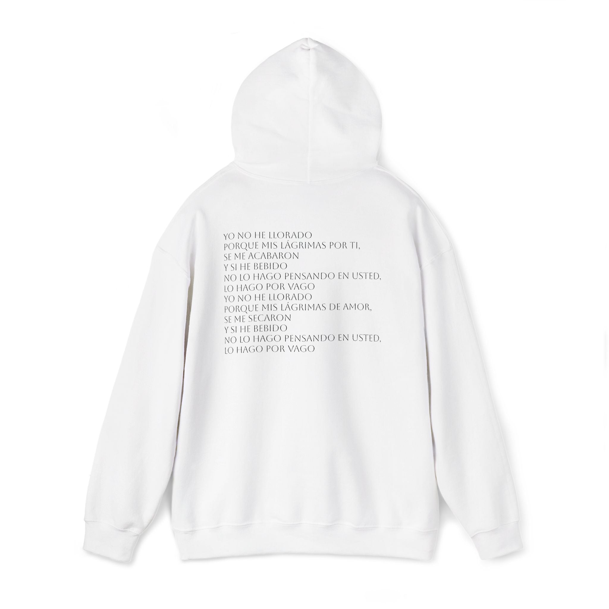 "Yo no he llorado" Lyric Graphic Hoodie